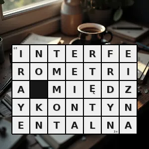 Hasło krzyżówkowe radioteleskop - interferometria międzykontynentalna – rozwiązanie, synonimy, podpowiedzi i definicje krzyżówkowe